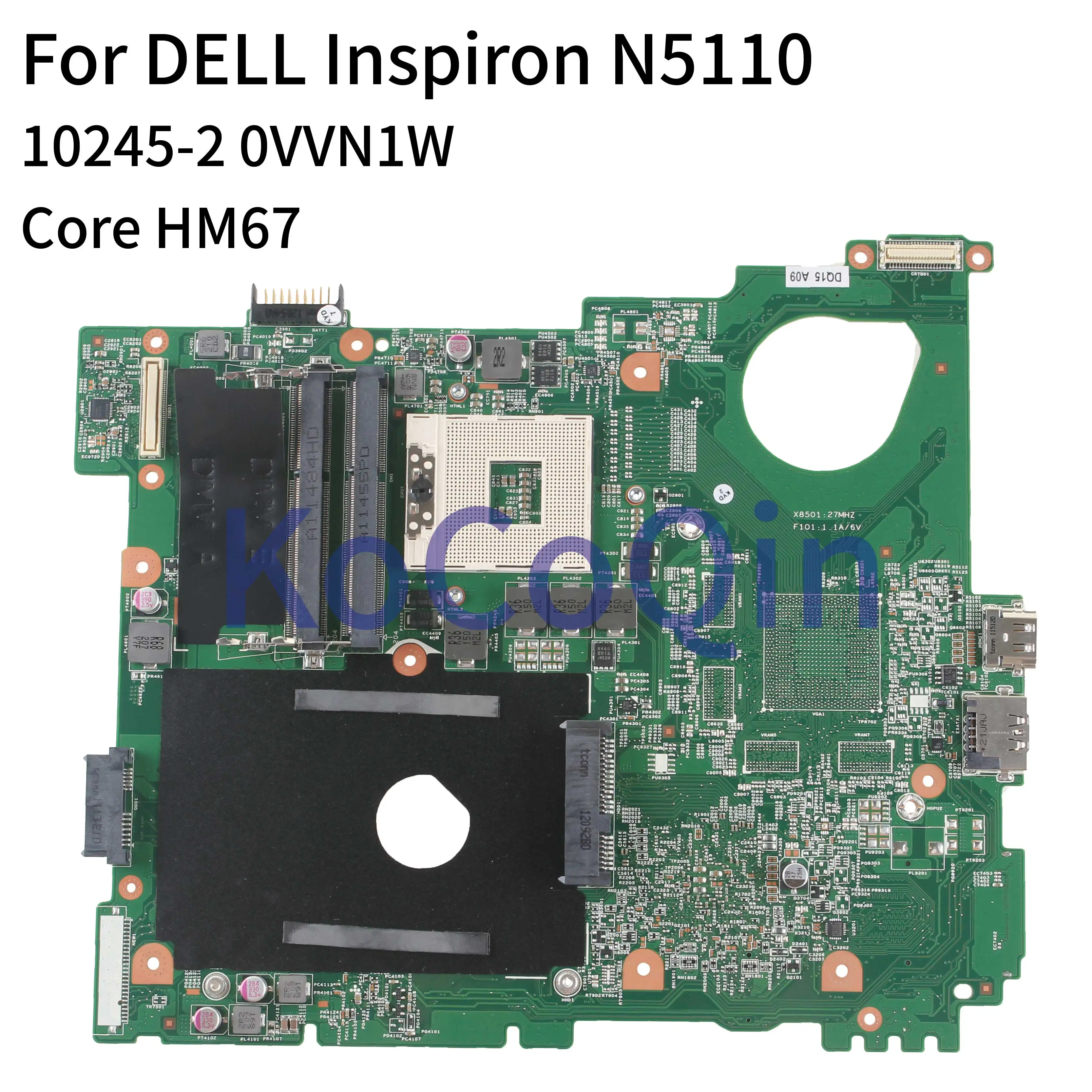 KoCoQin материнская плата для ноутбука DELL Inspiron 15R N5110 HM67 CN 0VVN1W 10245 2 тетрадь