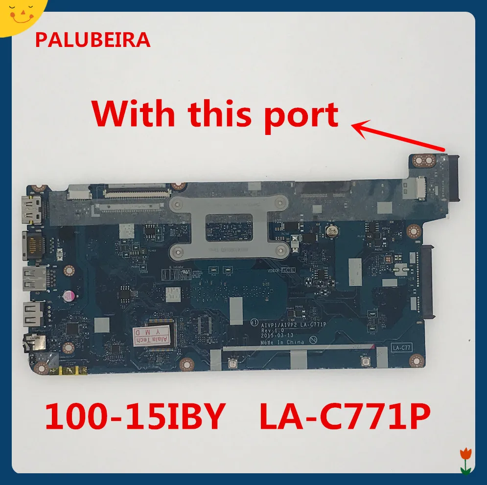 PALUBEIRA LA-C771P for Lenovo 100-15IBY B50-10 Laptop motherboard with N2830 N2840 CPU Test OK