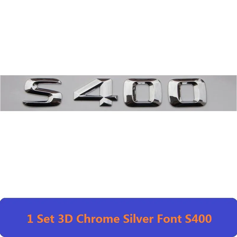 S400 3D хром W221 W222 эмблема S63 S350 S500 4matic S CLA с буквенным принтом авто наклейка значок для автомобиля Логотип Эмблема для Мерседес Mercedes Benz AMG - Цвет: S400