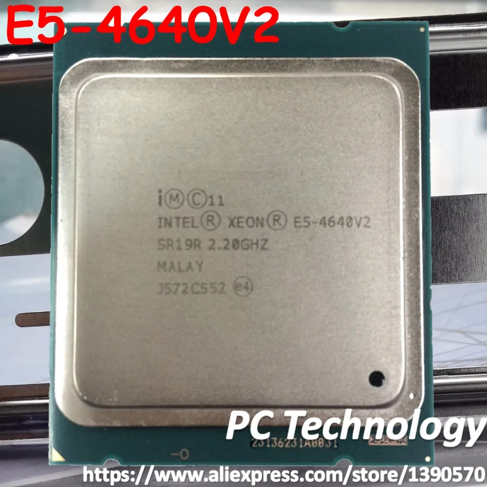Оригинальный процессор Intel Xeon E5-4640, 10 ядер, 2,20 ГГц, 20 МБ, E5, 4640V2, E5, 4640, V2, FCLGA2011, TPD, 95 Вт, 1 год гарантии