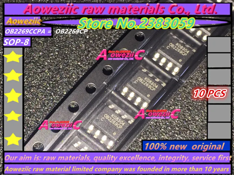 Aoweziic 100% Новый оригинальный OB2269CCPA OB2269CP OB2203CPA OB2203CP OB2500POP OB2223CPA OB2223CP SOP 8 IC для