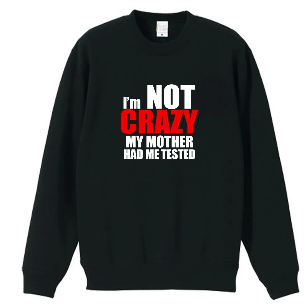 

Флисовый Свитшот ZIIART с надписью «I'm Not Crazy» и надписью «I'm Not Crazy»