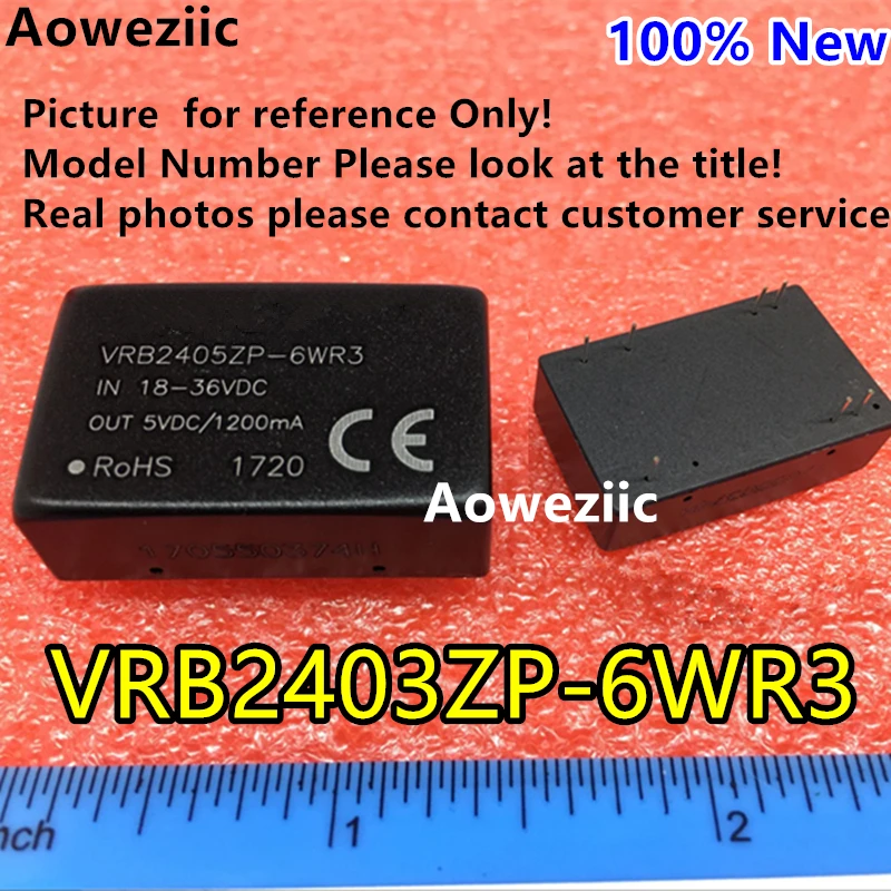 

Aoweziic VRB2403ZP-6WR3 VRB2403ZP-6W VRB2403 New Original DIP Input: 18-36V Output: 3.3V 1.35A DC-DC 1.5KV Voltage Isolate