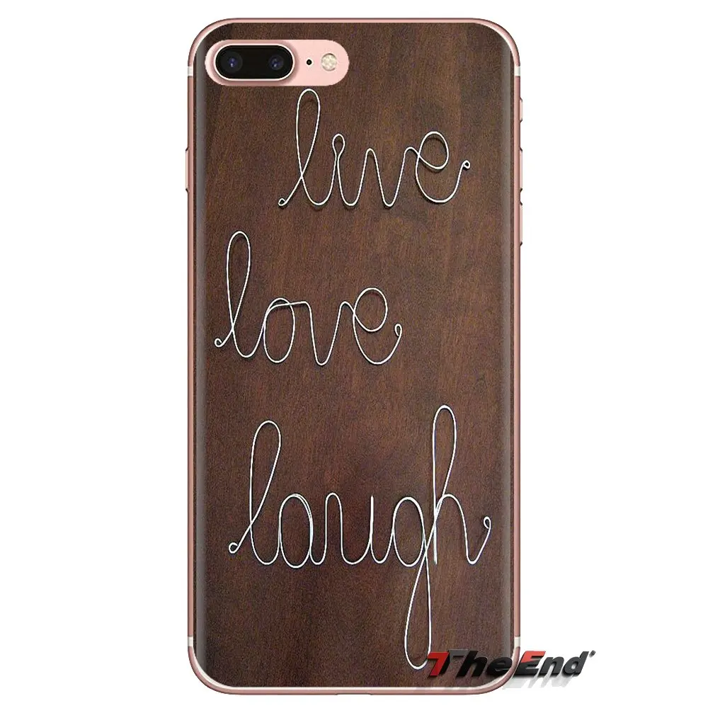 Love. Laugh. Live Life Quote For LG Spirit Motorola Moto X4 E4 E5 G5 G5S G6 Z Z2 Z3 G2 G3 C Play Plus Mini Transparent TPU Cover |