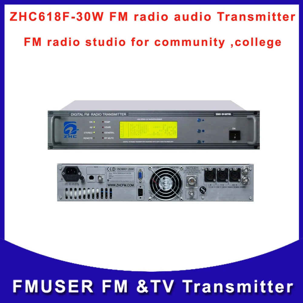 ZHC618F 30 Вт Профессиональные FM аудио передатчик вещания для Радиостанция fm