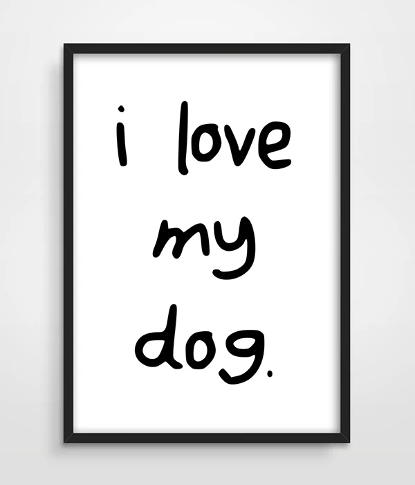Рисунок животных Я люблю свою собаку с цитатой Щенок типографическая печать