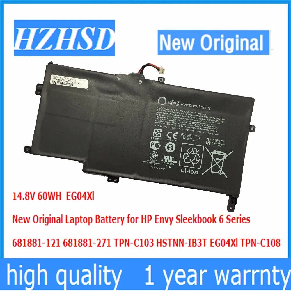 

14.8V 60WH New Original EG04Xl Laptop Battery for HP Envy Sleekbook 6 681881-121 681881-271 TPN-C103 HSTNN-IB3T EG04Xl TPN-C108