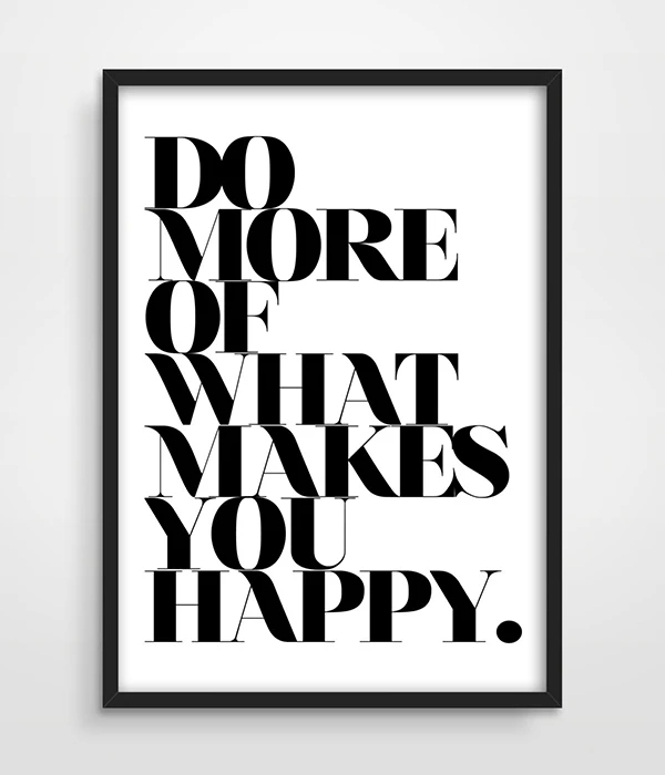 Happy Quote Poster Print Do More Of What Makes You Typographic Art Kitchen picture painting | Дом и сад