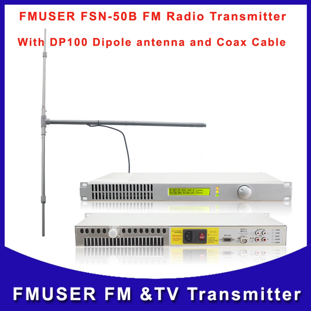 FMUSER fsn-50b 50 Вт передатчик и DP100 дипольная Телевизионные антенны с коаксиальный кабель для FM Радио Беспроводной трансляции