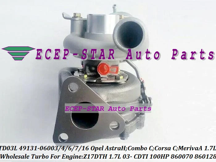 Турбо для Opel Astra H Combo C Corsa Meriva CDTI Z17DTH 1.7L бесплатная доставка TD03L 49131-06004 49131-06007 49131-06016