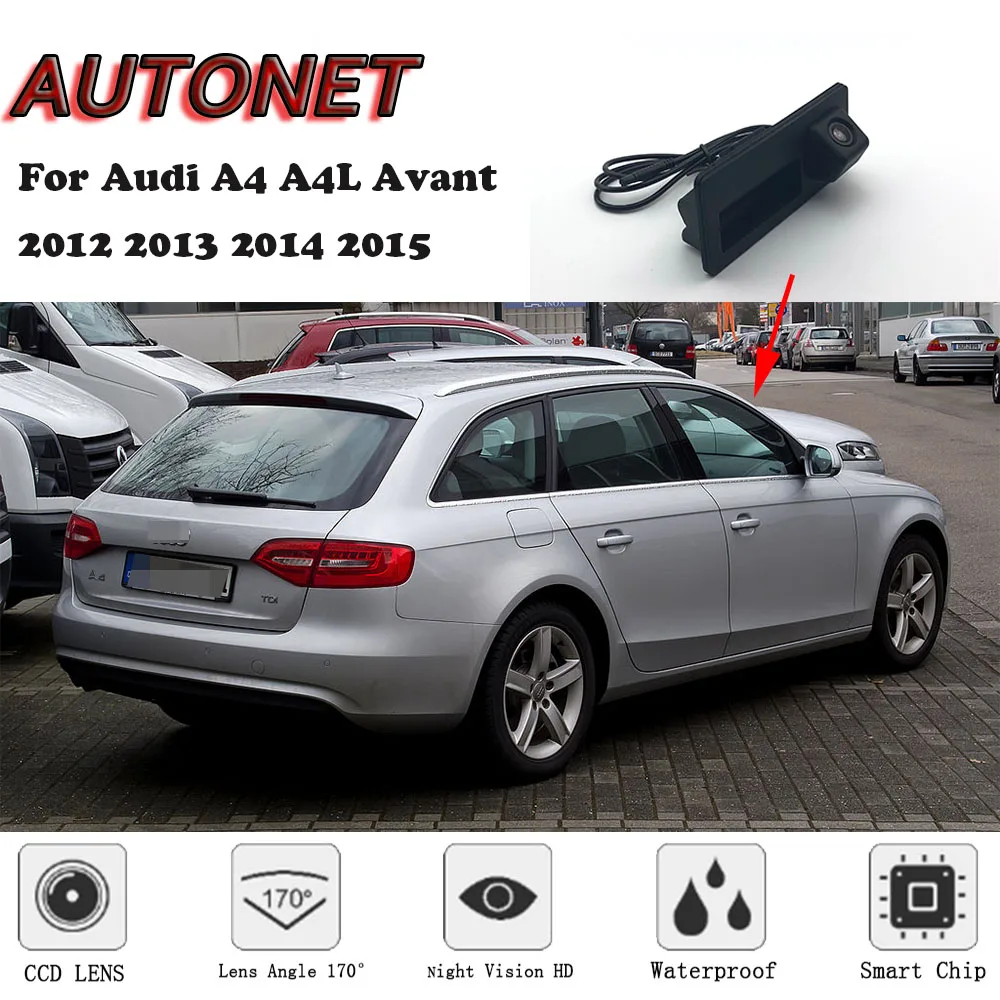 Автомобильная камера с ручкой багажника AUTONET для Audi A4 A4L Avant 2012 2013 2014 2015 заднего