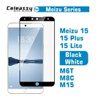 Закаленное стекло для Meizu 15 Plus, 15 Lite, M15, M6T, M8C, Meilan M, 6T, 8C