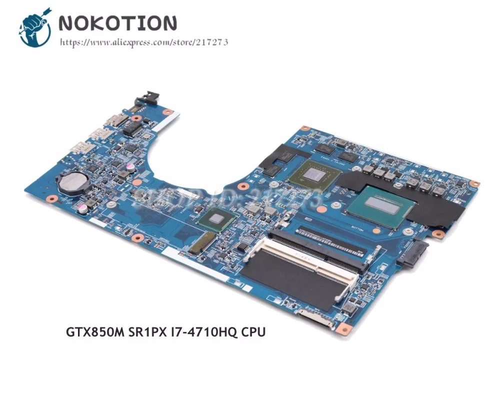 

Материнская плата NOKOTION для ноутбуков Acer VN7-791, NBMQR11008 448.02G07.001M, основная плата GTX850M SR1PX, VN7-791G процессор
