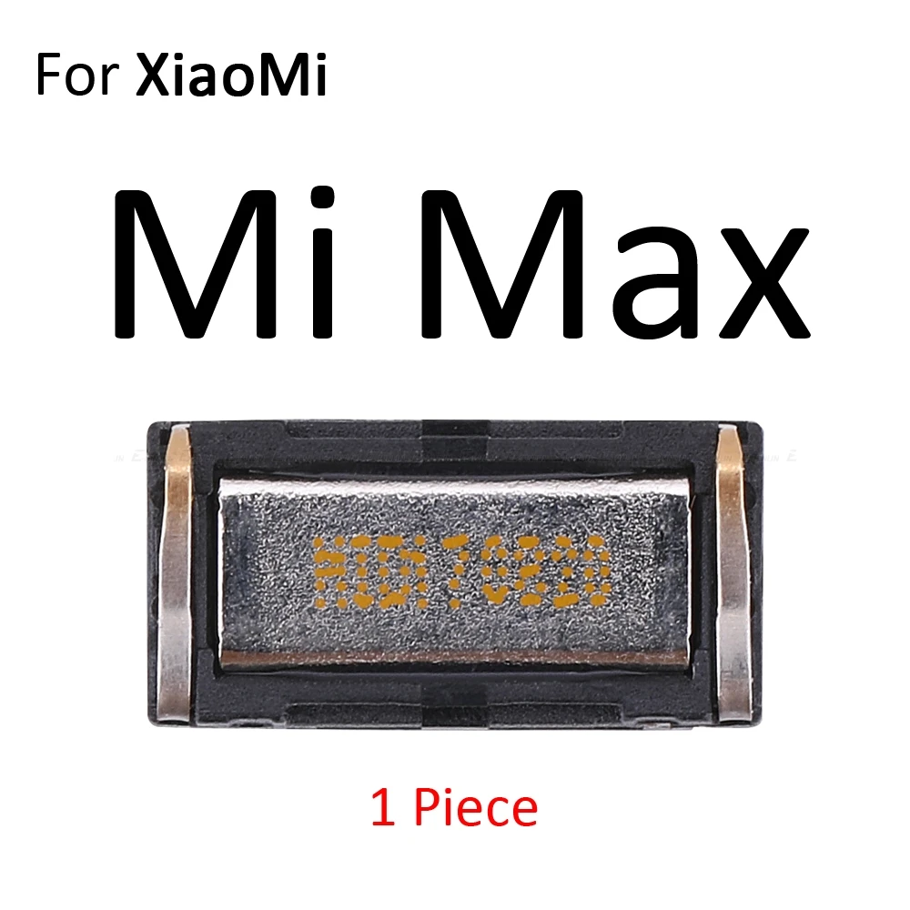 For XiaoMi Mi Max Топ ухо Динамик наушники-приемники для Xiaomi Mi PocoPhone Poco F1 Mi 9 8 SE Max 2 3 Mix 2S A1 A2 Lite Запчасти для авто - Цвет: For XiaoMi Mi Max