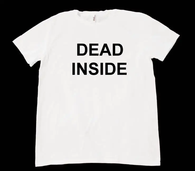 Женская футболка с надписью Dead Inside, хлопковая Повседневная забавная футболка для леди, хипстер, Tumblr, Прямая поставка, Z-815 - Цвет: Белый