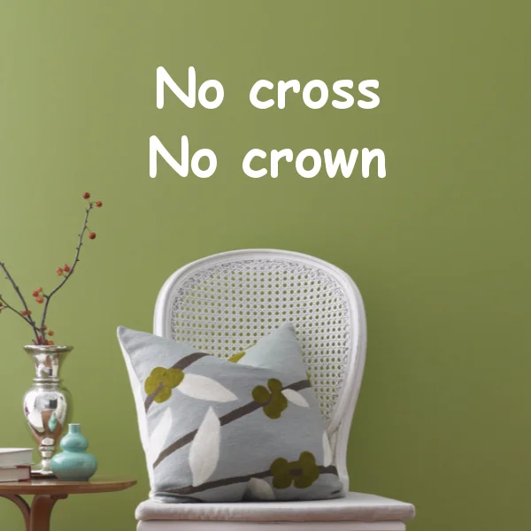 

No Cross No Crown Famous Words Stickers Bedroom Wallpaper Wall Decal Kids Baby Rooms Decor Vinyl Wall