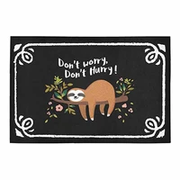 funny sloth quotes doormat dont worry dont hurry anti slip indoor outdoor entrance doormat floor mat door mat rubber backing