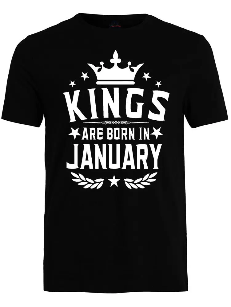 

Kings Are Born In January Men'S T-Shirt Gift For Him. Best Birthday Shirt 2019 New Fashion Brand Print T-Shirt Male