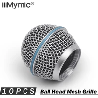 10 piece top quality replacement ball head mesh microphone grille for shure beta58 beta58a sm58 sm58s sm58lc accessories