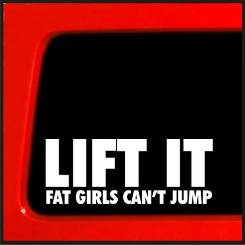 Lift It Fat Girls не может прыгать высечки Виниловая наклейка для окна автомобиля