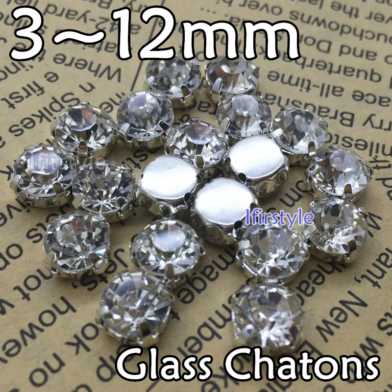 Crystal Clear Цвет круглый шить на Стекло Стразы под бриллиант 3/4/5/6/7/8 мм Стекло Chatons с белым K коготь Установка