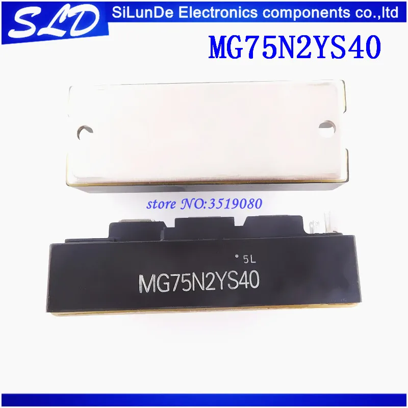 

Free Shipping 1pcs/lot MG75N2YS40 Power Module new and original In Stock