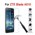 Защитное стекло ZTE Blade A510, закаленное стекло для ZTE Blade A510, Защитная пленка для ЖК-экрана ZTE Blade A510 A 510 510 T BA510