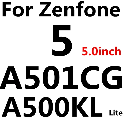 Закаленное Стекло для Asus Zenfone 2 Laser ZE500KL ZE550KL ZE500CL ZE550ML Go ZB500KL Zenfone 3 Max ZC520TL ZB452KG ZE520KL с уровнем твердости 9H защитная Пленка чехол - Цвет: For zenfone 5