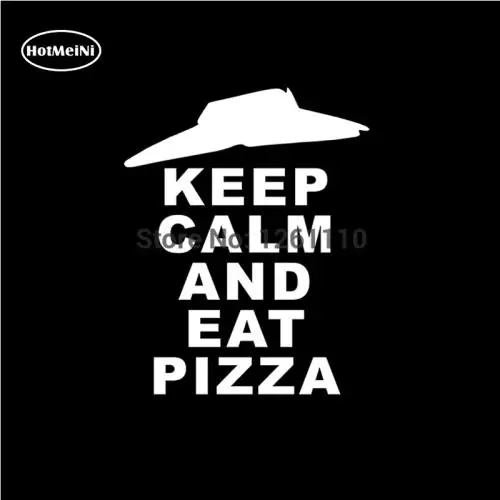 HotMeiNi Забавный KEEP CALM and EAT PIZZA HUT автомобиль грузовик ноутбук виниловая наклейка на