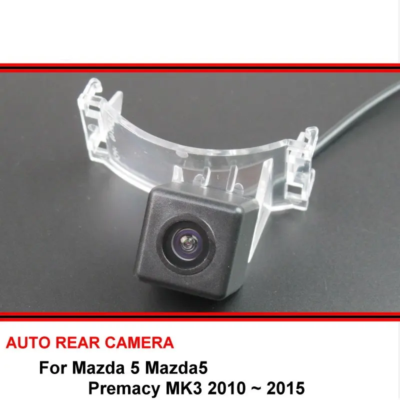 

For Mazda 5 Mazda5 Premacy MK3 2010~2015 trasera Car Reverse Backup HD SONY CCD Rearview Parking Rear View Camera Night Vision