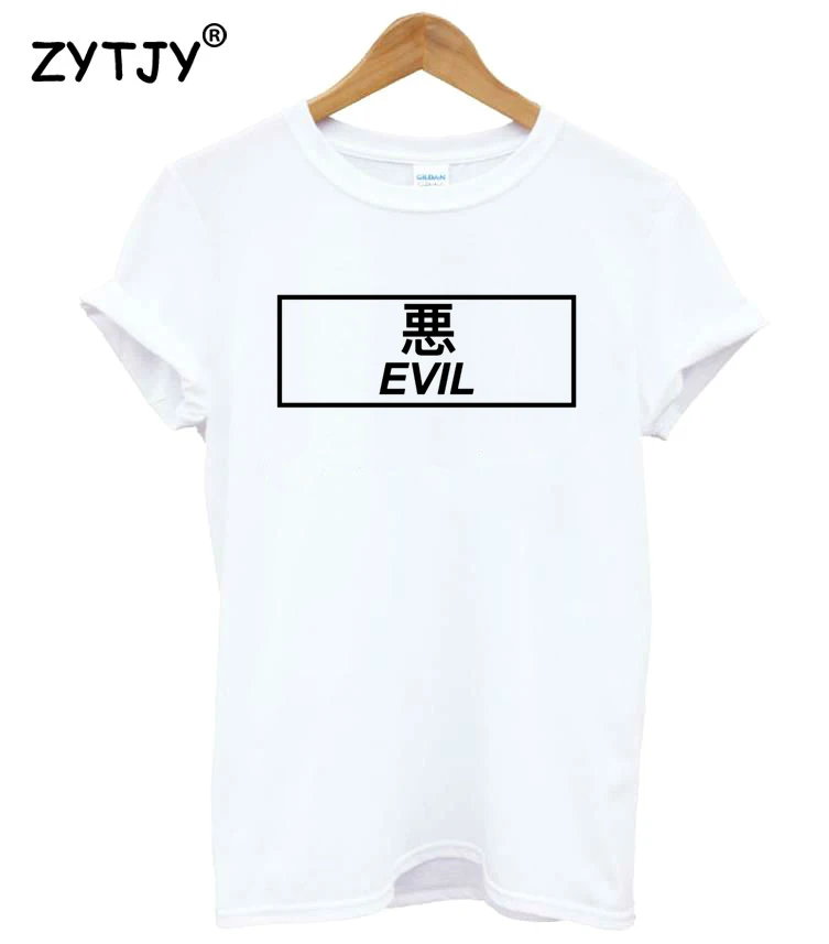 

evil japanese Letters Women tshirt Cotton Casual Funny t shirt For Lady Girl Top Tee Hipster Tumblr Drop Ship Z-1210