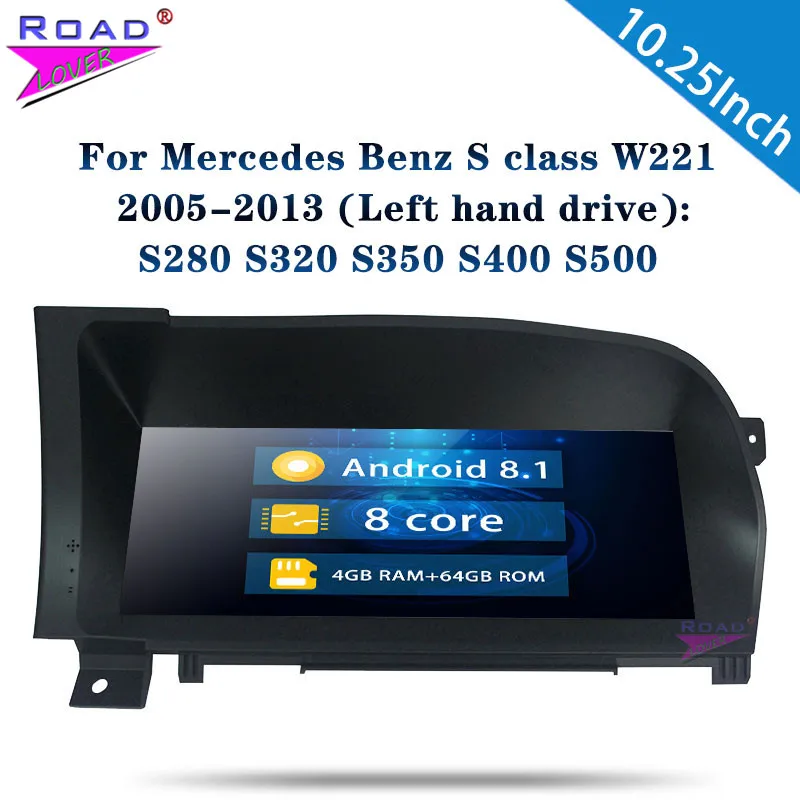 

1 Din 10.25'' Android 8.1 Autoradio For Benz S class W221 2005-2013 S280 S320 S350 S400 S500 Stereo Car Radio With Bluetooth