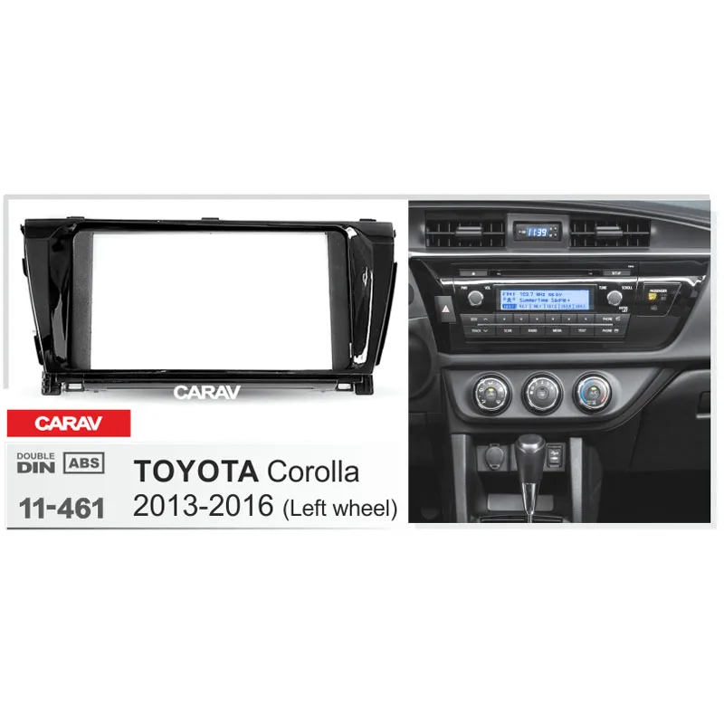 Автомагнитола CARAV 11 461 для TOYOTA Corolla 2013 + (левое колесо)|fascia| |