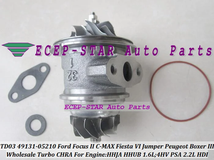 Турбокартридж CHRA TD03 49131-05212 49131 05212 для Ford Focus C-MAX Fiesta VI HHJA HHUB 1.6L Peugeot Boxer 3 4HV 2.2L |