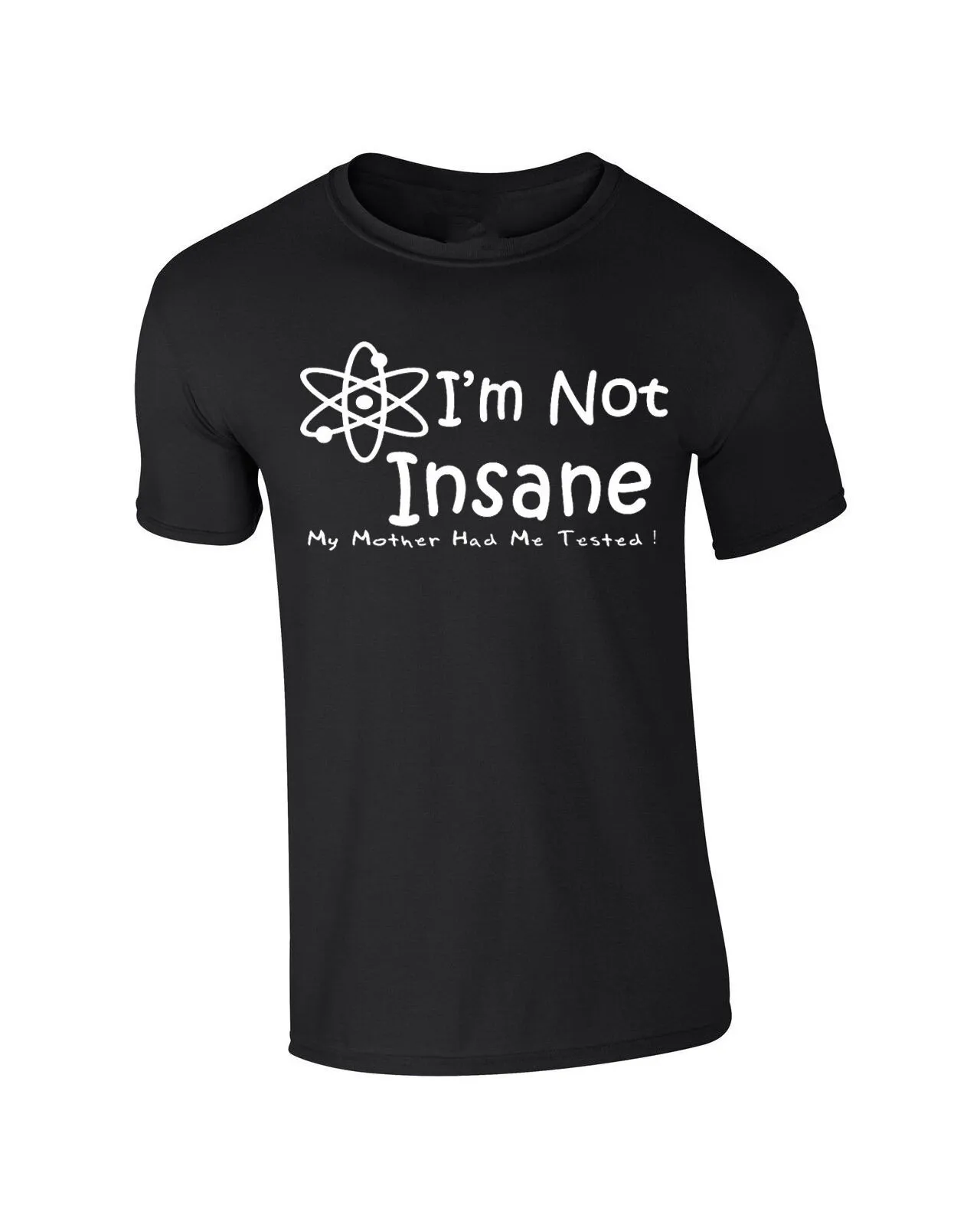 Для женщин топы корректирующие I'm Not Insane мать испытания футболка вдохновил