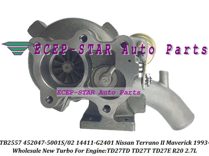 Турбокомпрессор TB2557 452047 5001S 0001 0002 14411G2401 14411 G2401 для Nissan Terrano II Maverick TD27T TD27TD 2.7L|turbo
