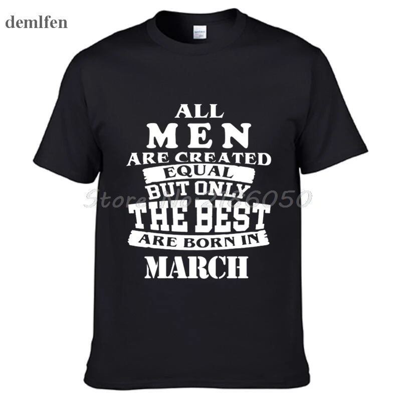 Футболка с надписью Best Are Born In March Мужская футболка коротким рукавом женские топы