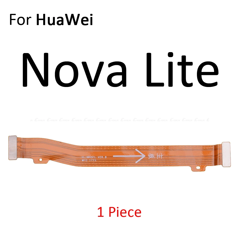 Основная плата Материнская плата ЖК-разъем гибкий кабель для HuaWei Nova 4 4e 3 3e 3i 2 2S 2i Lite Plus Young - Цвет: For Nova Lite