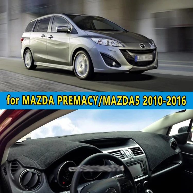 Аксессуары для стайлинга автомобиля коврик приборной панели mazda 5 PREMACY 2010 2011 2012 2013