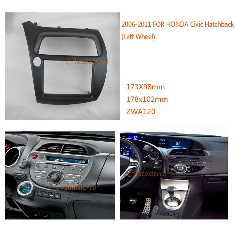 Фасции Переходная автомобиля Радио Фризовая для Honda Civic хэтчбек 2006-2011 левое колесо