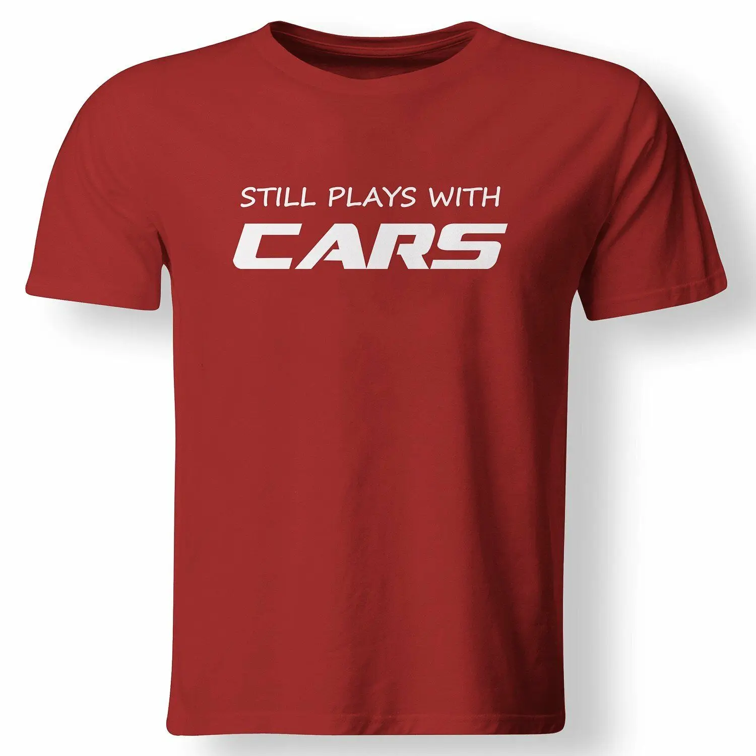 

Still Plays with Cars Car Lover Gift T Shirt Funny Top Tees Men