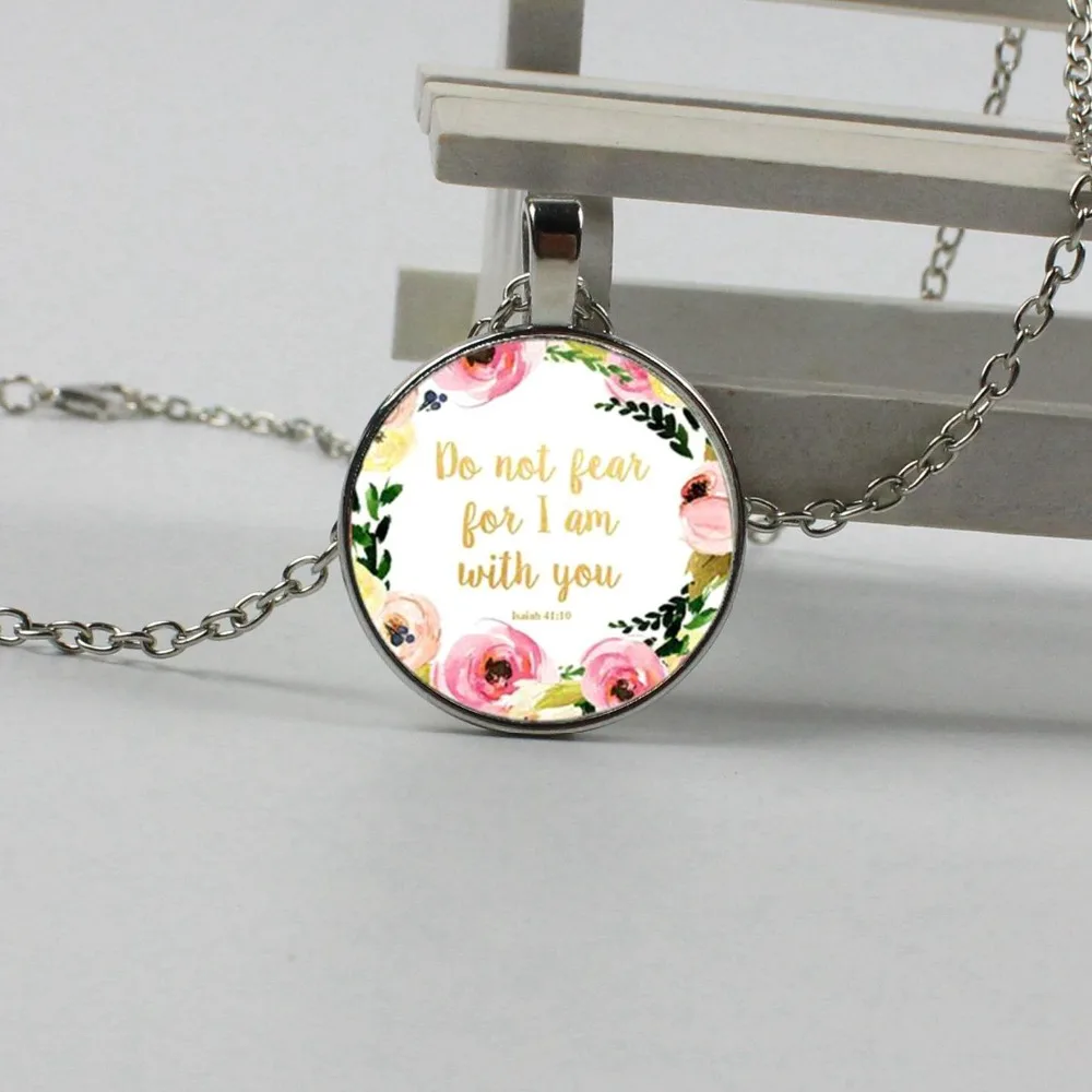 

Don't be afraid to be with you in 2018. Isaiah 41 10 Bible Scripture Necklace Flowers Inspired by Christian Jews