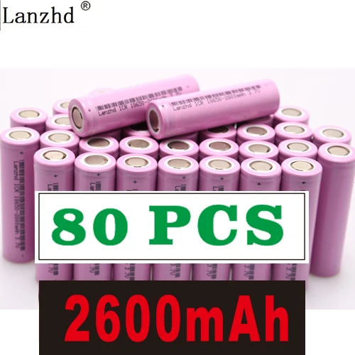 80 PCS 40-240Pcs 18650 Battery 2600mAh li ion Rechargeable Batteries for samsung 18650 3.7V Lithium Battery for Flashlight notebook - Цвет: 80 PCS