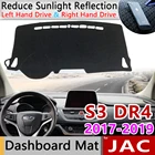Для JAC S3 Heyue S30 DR4 2017 2018 2019 Противоскользящий коврик на приборную панель солнцезащитный коврик защита ковра анти-УФ аксессуары