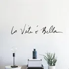 Итальянская Цитата наклейки на стену La vita e bella Life красивая наклейка на стену украшение для дома гостиная мотивационные слова D868
