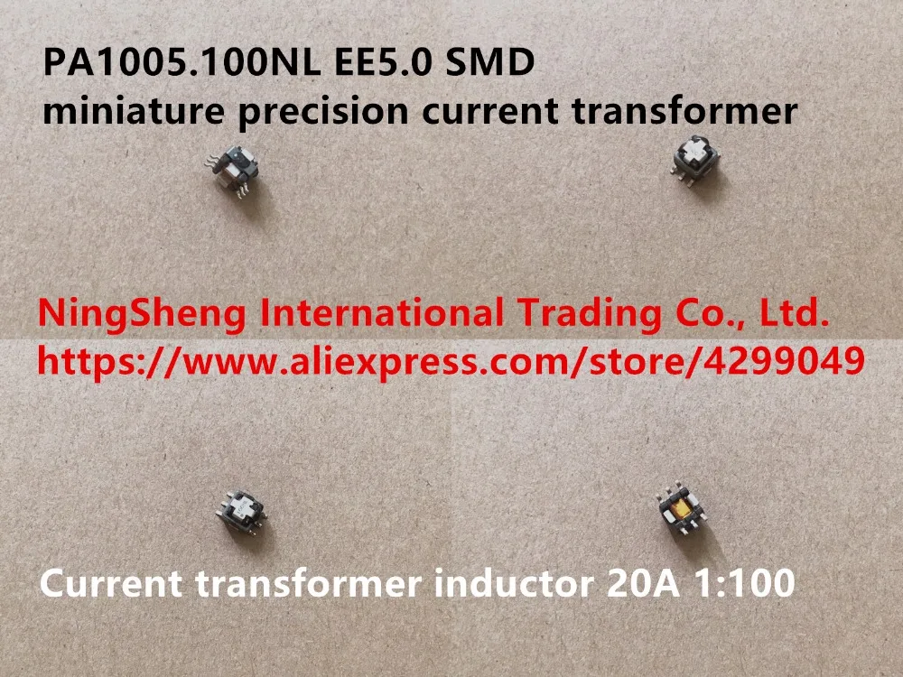 

Original new 100% PA1005.100NL EE5.0 patch miniature precision current transformer current transformer inductor 20A 1:100
