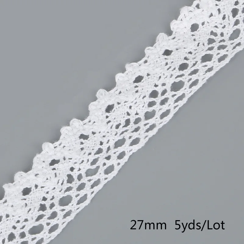 White 27mm Высокое качество 5 ярдов Белый Цвет Хлопок Кружева для одежды кружева отделка Швейные аксессуары Скрапбукинг кружева украшения(10-38 мм - Цвет: White 27mm
