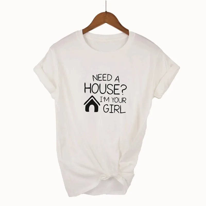 Нужен дом? Рубашка I'm Your Girl Real Estate Shirt Harajuku укороченный топ плюс размер футболки