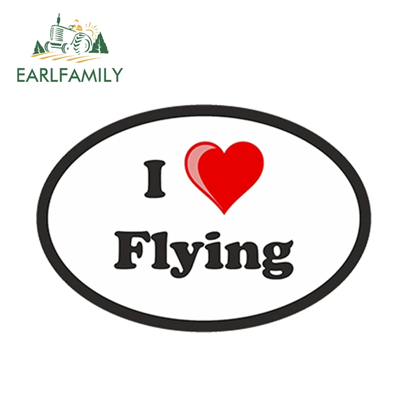 EARLFAMILY 13 см x 9 75 Стайлинг автомобиля водонепроницаемая овальная наклейка I Love Flying