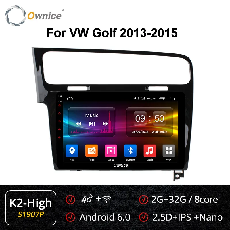 Ownice K1 K2 K3 K5 K6 Android 9,0 Восьмиядерный автомобильный dvd-плеер для VW Golf 7 2013 gps Navi 32GB+ 2GB 4G DSP 360 Panorama - Цвет: S1907 K2-High